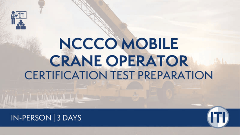NCCCO Mobile Crane Operator - Test Prep
