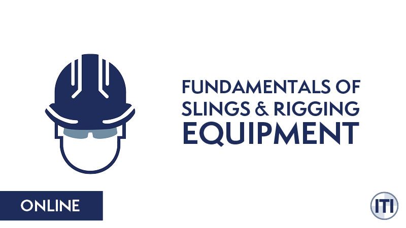Fundamentals of Slings and Rigging Equipment