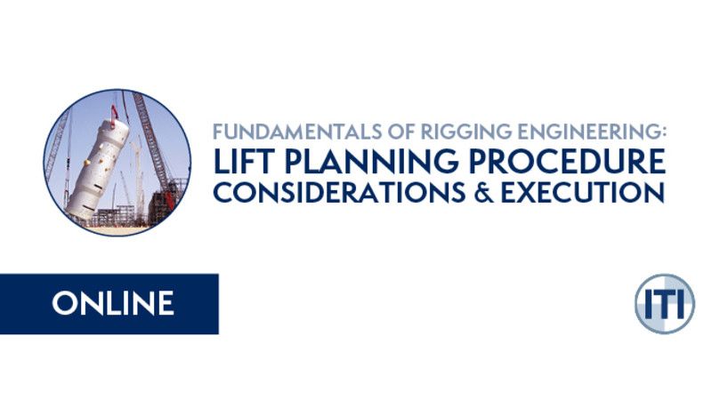 Lift Planning Procedure, Considerations, & Execution