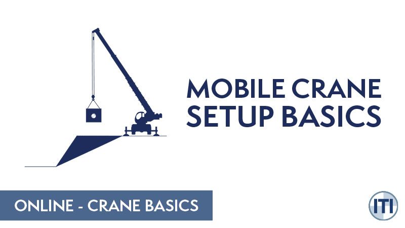 Mobile Crane Set-up Basics