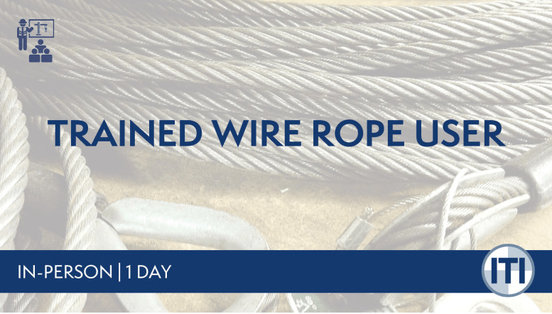 trained Wire Rope User