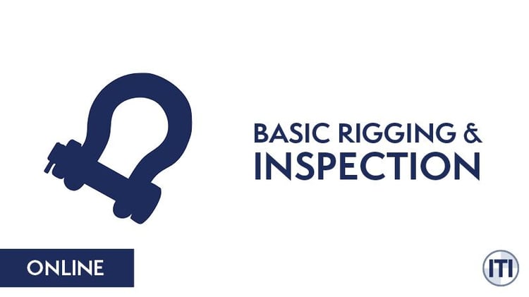 Rigging Inspection Training Courses | In Person & Online
