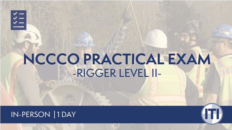 NCCCO Practical Exam - Rigger Level II