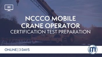 NCCCO Mobile Crane Operator Certification Test Preparation: In-Person and Online